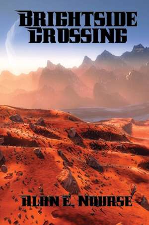 Brightside Crossing de Allan E. Nourse