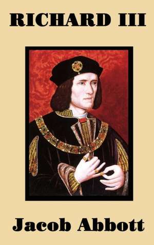 Richard III de Jacob Abbott