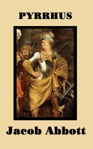 Pyrrhus de Jacob Abbott