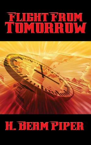 Flight From Tomorrow de H. Beam Piper