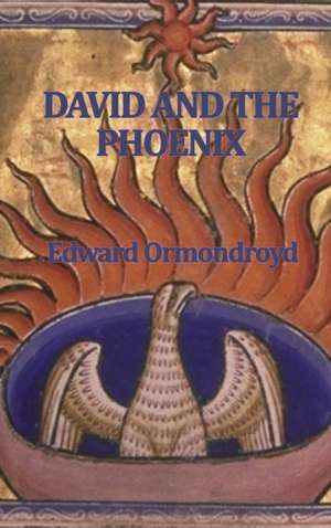 David and the Phoenix de Edward Ormondroyd
