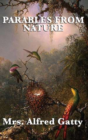 Parables from Nature de Mrs Alfred Gatty