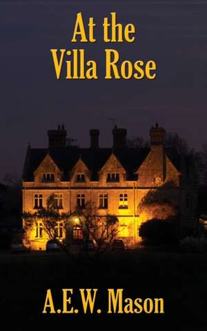 At the Villa Rose de A. E. W. Mason