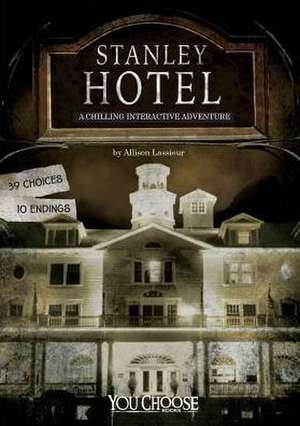 Stanley Hotel de Allison Lassieur