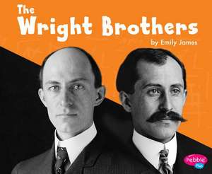 The Wright Brothers de Emily James