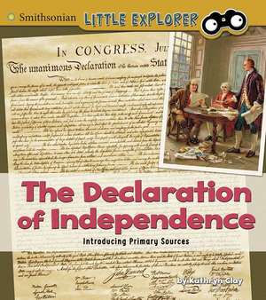 The Declaration of Independence de Kathryn Clay