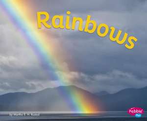 Rainbows de Martha E H Rustad