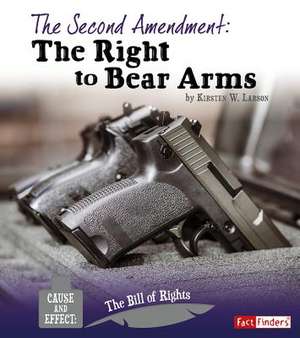 The Second Amendment de Kirsten W Larson