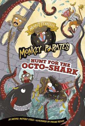 Hunt for the Octo-Shark de Michael Anthony Steele