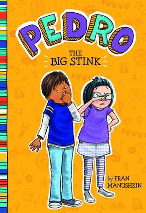 The Big Stink de Fran Manushkin