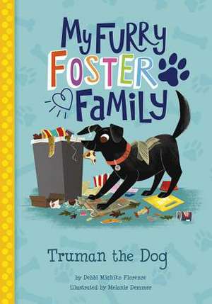 Truman the Dog de Debbi Michiko Florence