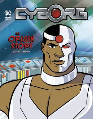 Cyborg: An Origin Story de Matthew K. Manning