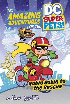 Robin Robin to the Rescue de Steve Korté