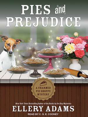 Pies and Prejudice de C. S. E. Cooney