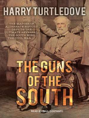 The Guns of the South de Patrick Girard Lawlor