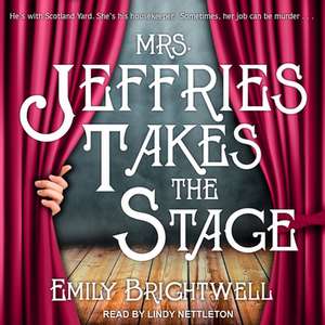 Mrs. Jeffries Takes the Stage de Emily Brightwell