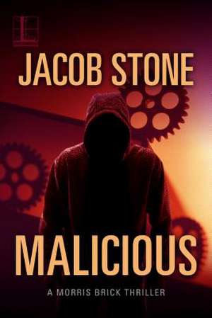 Malicious de Jacob Stone