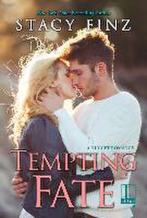 Tempting Fate de Stacy Finz