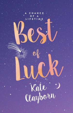 Best of Luck de Kate Clayborn