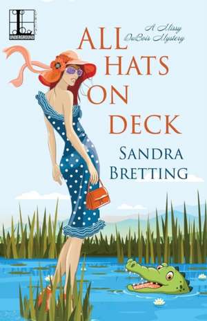 All Hats on Deck de Sandra Bretting