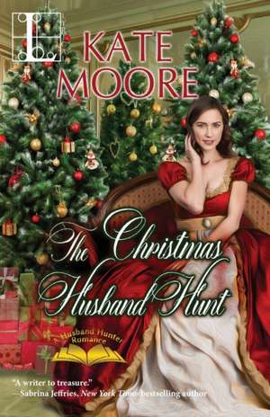 The Christmas Husband Hunt de Kate Moore