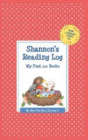 Shannon's Reading Log: My First 200 Books (Gatst) de Martha Day Zschock