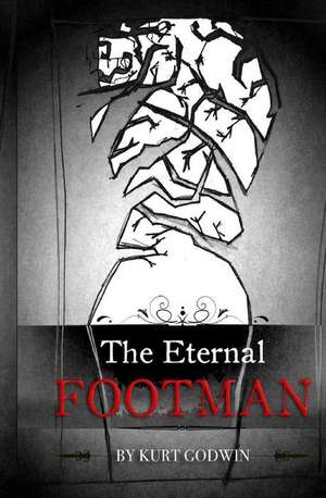 The Eternal Footman de Kurt Godwin