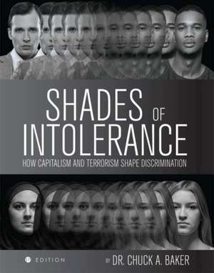 Shades of Intolerance de Chuck Baker