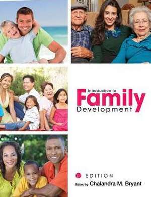 Introduction to Family Development de Chalandra M. Bryant