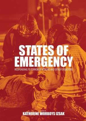 States of Emergency de Katherine W Izsak