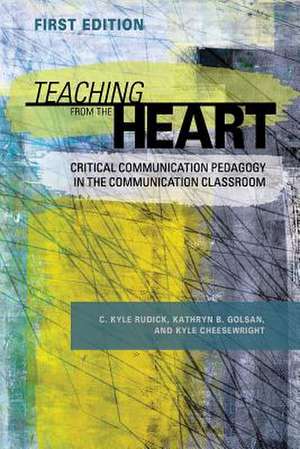 Teaching from the Heart de Rudick, C. Kyle