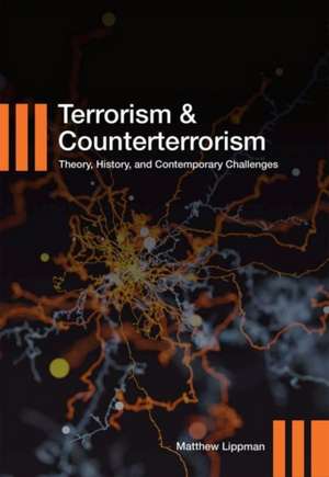 Terrorism and Counterterrorism de Matthew Lippman