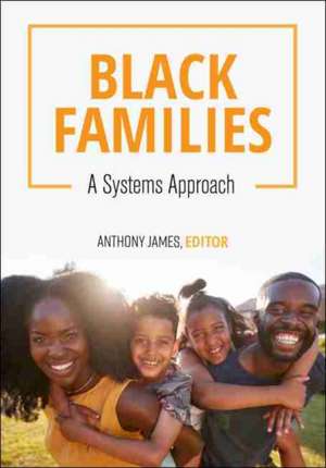 Black Families de Anthony G James