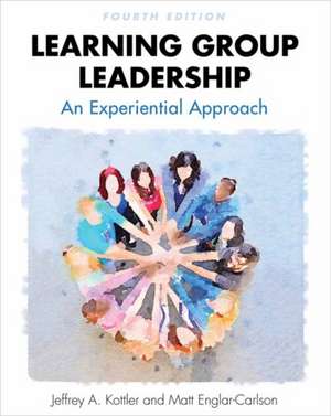 Learning Group Leadership de Jeffrey A. Kottler