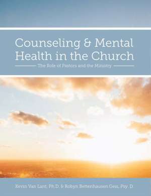 Counseling and Mental Health in the Church de Robyn Bettenhausen Geis