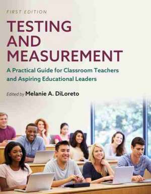 Testing and Measurement de Melanie a Diloreto