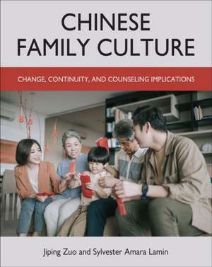 Chinese Family Culture de Jiping Zuo