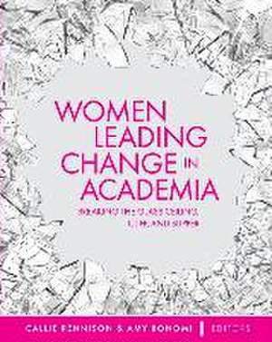 Women Leading Change in Academia de Callie Rennison