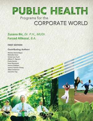 Public Health Programs for the Corporate World de Zuzana Bic