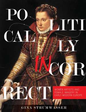Politically Incorrect de Gina Strumwasser