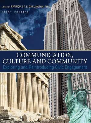 Communication, Culture and Community de Patricia St E Darlington