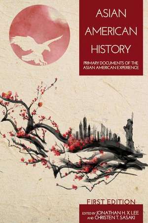 Asian American History de Jonathan H. X. Lee