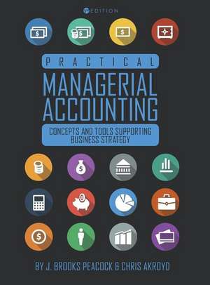 Practical Managerial Accounting de John Brooks Peacock