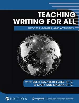 Teaching Writing for All de Brett Elizabeth Blake