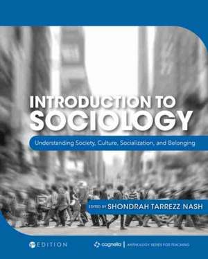 Introduction to Sociology de Shondrah Tarrezz Nash