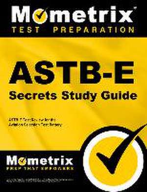 Astb-E Secrets Study Guide de Astb Exam Secrets Test Prep