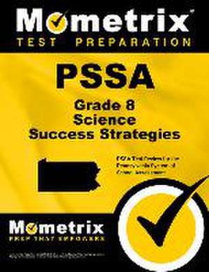 Pssa Grade 8 Science Success Strategies Study Guide de Pssa Exam Secrets Test Prep