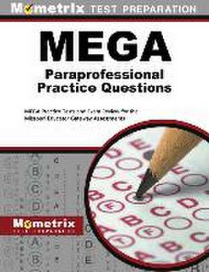 Mega Paraprofessional Practice Questions de Mometrix Missouri Teacher Certification Test Team