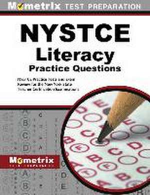 NYSTCE Literacy Practice Questions de Mometrix New York Teacher Certification Test Team