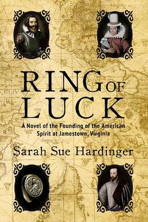 Ring of Luck de Sarah Sue Hardinger